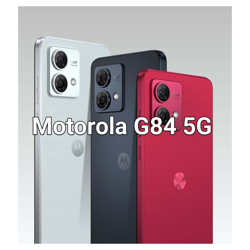 MOTOROLA G84 5G SPECIFICATIONS