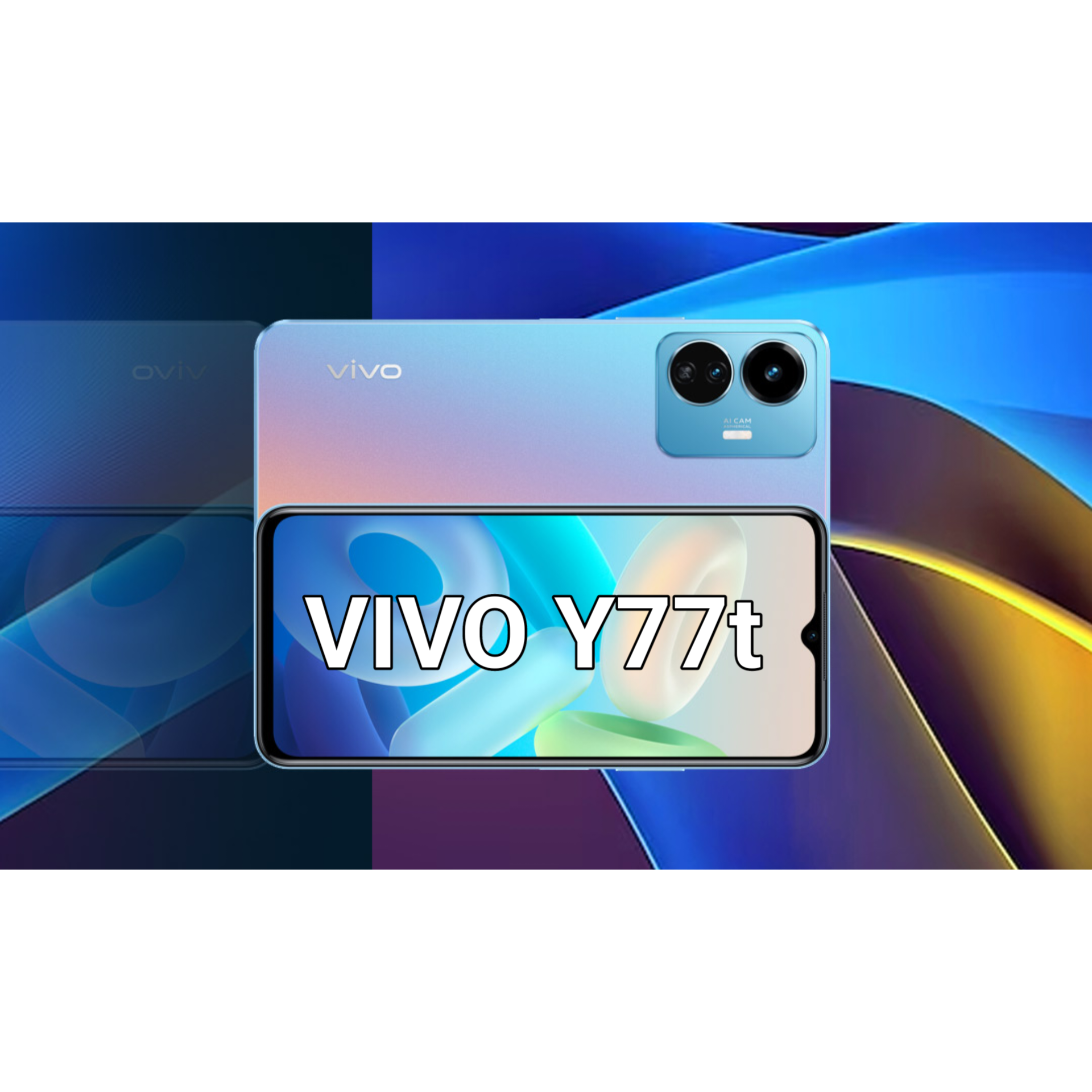 VIVO Y77t SPECIFICATIONS