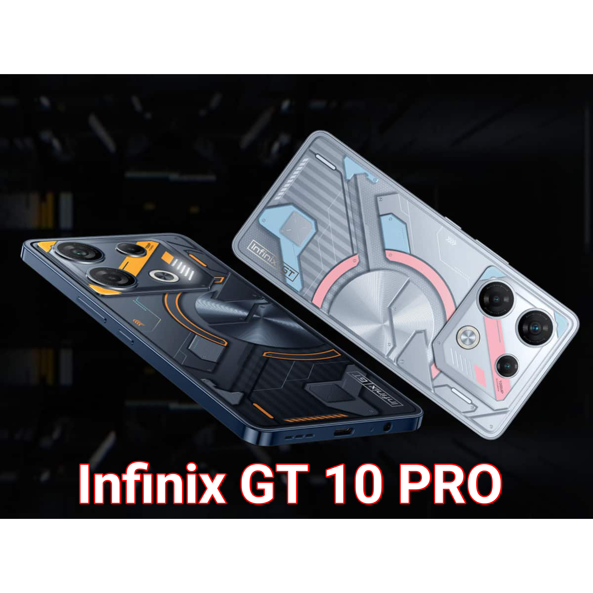 INFINIX GT 10 PRO SPECIFICATIONS