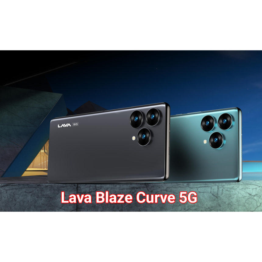 LAVA BLAZE CURVE 5G SPECIFICATIONS